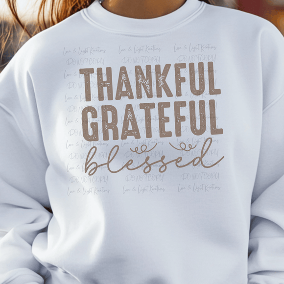 Thankful Grateful and Blessed