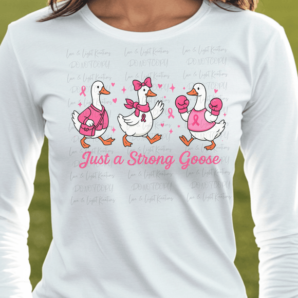 Just a Strong Goose Breast Cancer