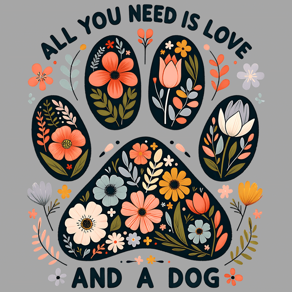 All you Need is love and A Dog