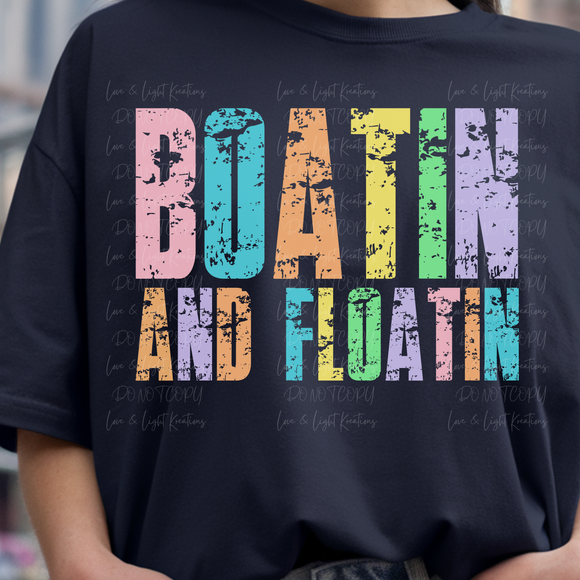 Boatin and Floatin