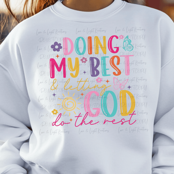 Doing my Best and Letting God do the Rest
