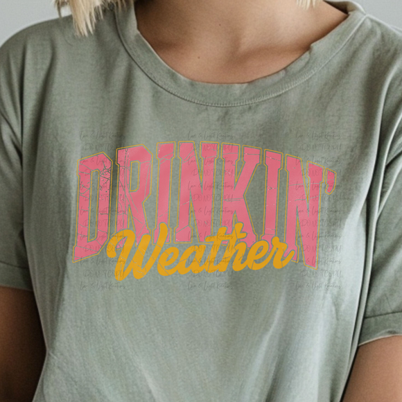 Drinkin' Weather