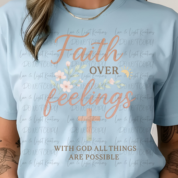 Faith Over Feelings