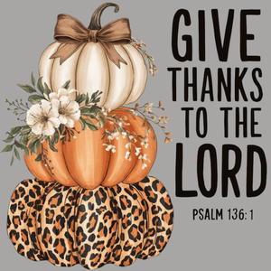 Give Thanks to the Lord