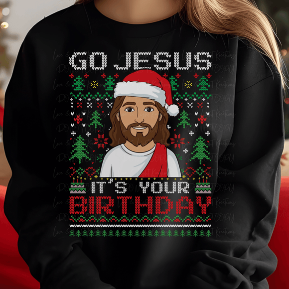 Go Jesus It's Your Birthday Ugly Sweater
