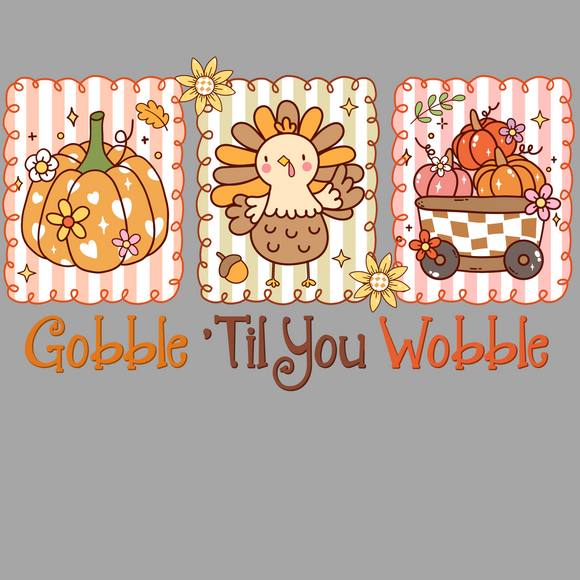 Gobble Till You Wobble