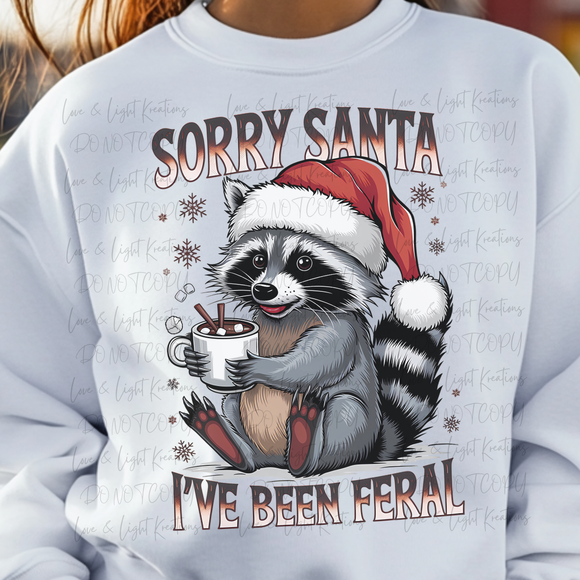 Sorry Santa I've Been Feral
