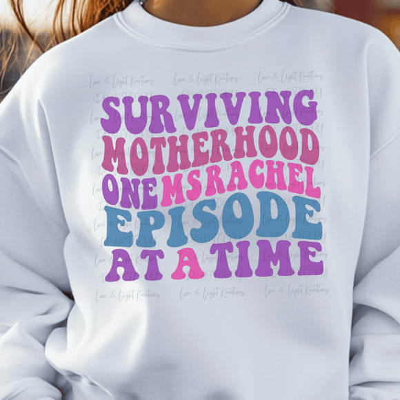 Surviving Motherhood One Ms Rachel at a Time