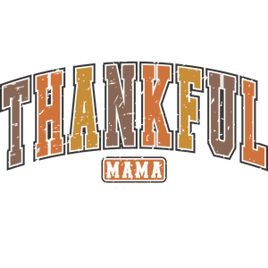 Thankful Mama