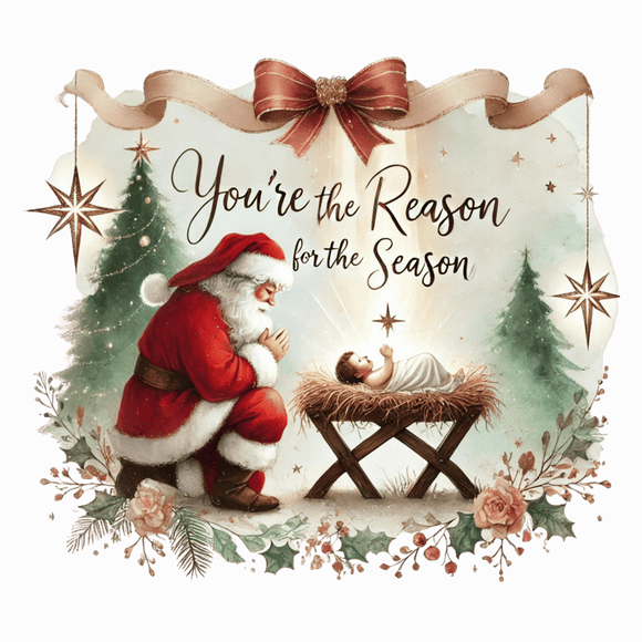 You're the Reason for the Season